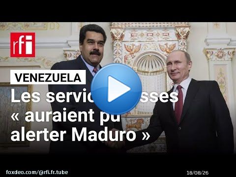 Le renseignement russe « aurait pu alerter Maduro » et ne l'a pas fait • RFI
