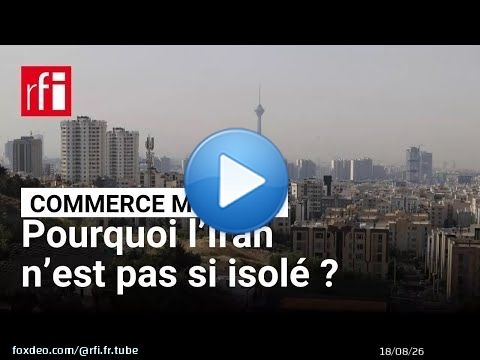 Commerce mondial: pourquoi l’Iran n’est pas aussi isolé qu’on le croit • RFI