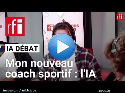 IA Débat - Mon nouveau coach sportif : l'intelligence artificielle • RFI