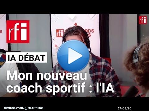 IA Débat - Mon nouveau coach sportif : l'intelligence artificielle • RFI