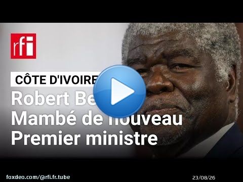Côte d'Ivoire : Robert Beugré Mambé reconduit au poste de Premier ministre • RFI