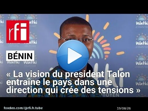 Bénin : « La vision du président Talon entraîne le pays dans une direction qui crée des tensions »