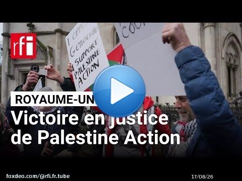 Royaume-Uni : victoire en justice d'un groupe propalestinien qui avait été classé «terroriste»