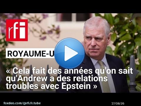 Arrestation de l'ex-prince : les relations troubles d'Andrew avec Epstein connues depuis des années