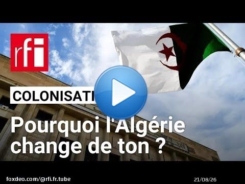 L'Algérie retire l'exigence d'excuses dans la loi criminalisant la colonisation française • RFI