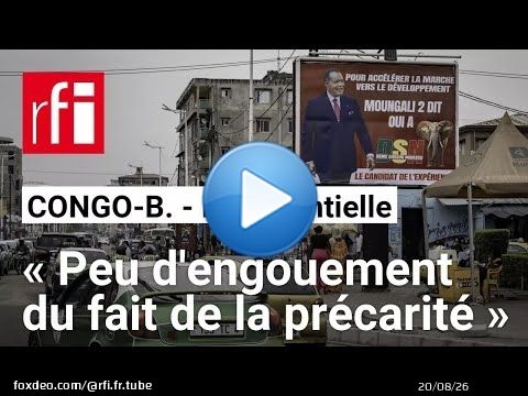 Élection au Congo-B : « Peu d'engouement du fait de la précarité de la situation socio-économique »