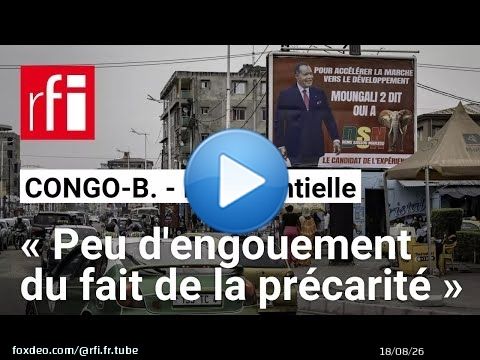 Élection au Congo-B : « Peu d'engouement du fait de la précarité de la situation socio-économique »
