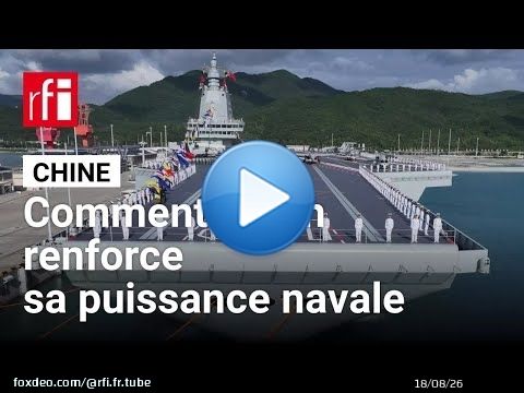 Défense: comment la Chine renforce sa puissance navale • RFI