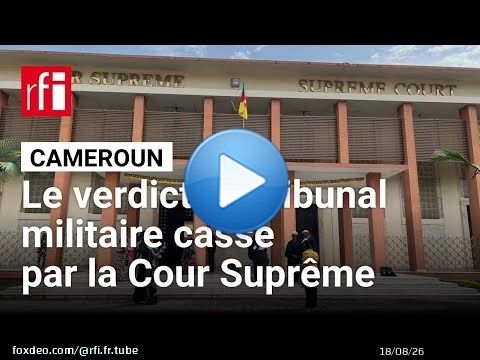 Cameroun: le verdict contre Ayuk Tabe et d’autres séparatistes cassé par la Cour suprême