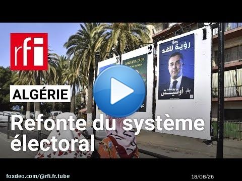 Algérie : les députés votent une refonte du système électoral • RFI