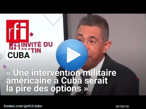 « Une intervention militaire américaine à Cuba serait la pire des options », selon O. Vaillant Frías