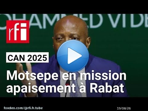 CAN 2025 : après Dakar, Patrice Motsepe en visite à Rabat pour apaiser les tensions • RFI