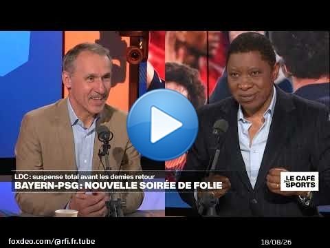 RADIO FOOT : PSG–Bayern Munich : retour de folie annoncé - café des sports 01.05.2026• RFI