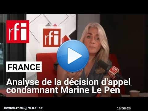 France : Marine Le Pen condamnée mais candidate, l'analyse politique de la décision de justice