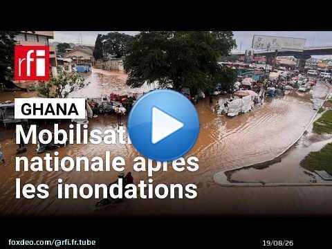 Ghana : deux jours de nettoyage national après les inondations ! • RFI
