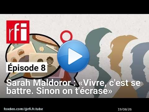 Esprit de famille [E8] - Sarah Maldoror : «Vivre, c'est se battre. Sinon on t'écrase» • RFI