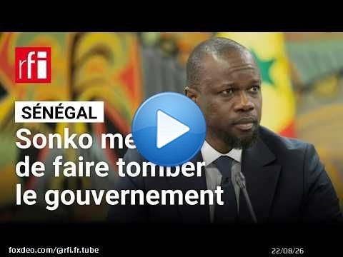 Sénégal : Ousmane Sonko menace de faire tomber le gouvernement « autant de fois que nécessaire »