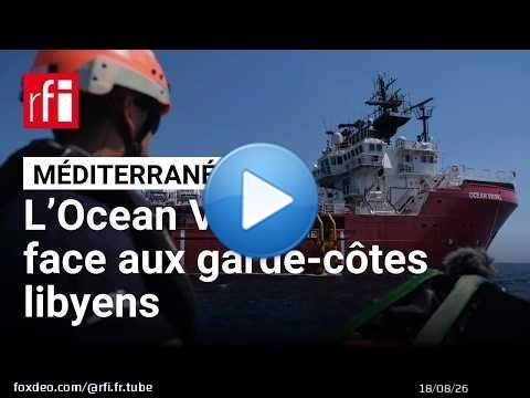 Libye - Méditerranée : le navire humanitaire Ocean Viking en eaux mortelles • RFI