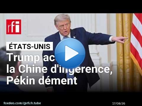 États-Unis : Trump accuse la Chine d’ingérence électorale et tente de décrédibiliser les midterms