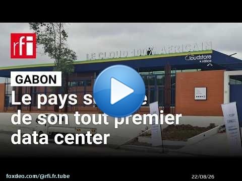 Gabon : un premier centre de données pour héberger les données sensibles • RFI