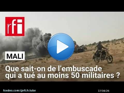 Mali : que sait-on de l’embuscade qui a tué au moins 50 militaires ? • RFI