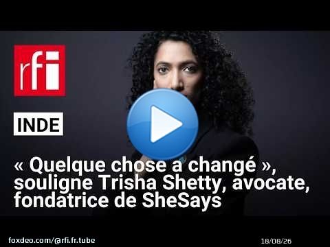Inde : « Quelque chose a changé », souligne Trisha Shetty, avocate, militante, fondatrice de SheSays