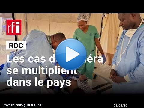 RDC: une multiplication des cas de choléra s'ajoute à l'épidémie d'Ebola • RFI