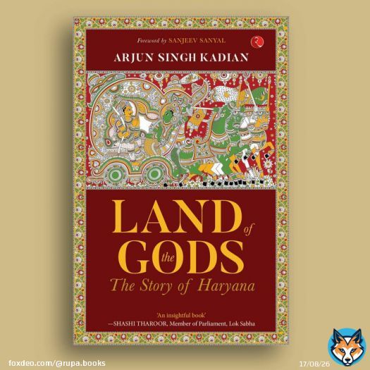 Mark #HaryanaDay with @ArjunSKadian's #LandOfGods. A deeply researched book that provides an expansive and holistic understanding of the state of Haryana, its people, culture and politics. Pre-order here: