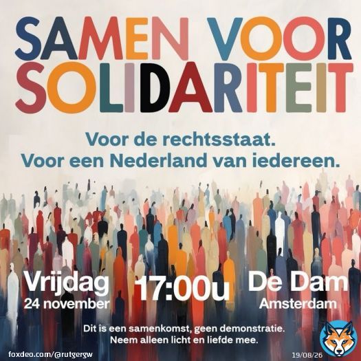 Vrijdag 17 uur op de Dam: Samen voor Solidariteit! Een brede maatschappelijke coalitie verenigt zich. Voor de rechtsstaat. Voor een Nederland van iedereen. Neem alleen een lichtje of kaars, liefde en zoveel mogelijk anderen mee. Wij zijn erbij, jij ook?