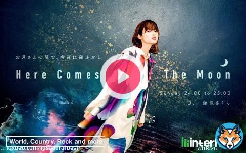 #藤原さくら #MichaelKaneko #moon897  HERE COMES THE MOON | interfm | 2022/08/28/日  24:00-25:00  #radiko
