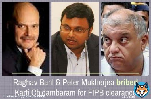 Chennai Income Tax Dept findings reveal that #KartiChidambaram took bribes from #RaghavBahl & #PeterMukherjea for FIPB clearance by his Dad  @sgurumurthy