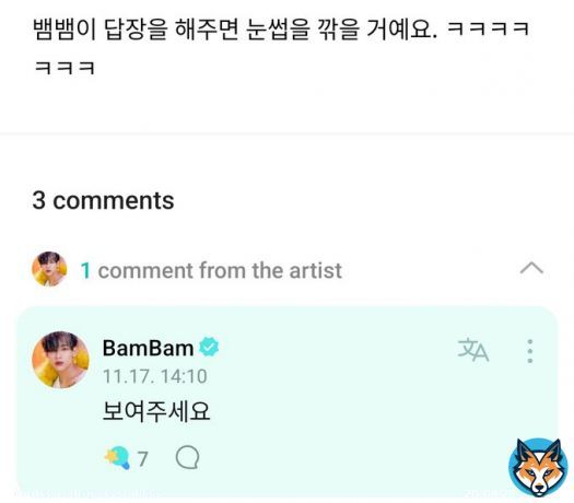 : If BamBamie replies I will shave my eyebrows ㅋㅋㅋㅋㅋㅋㅋ  : Please show it.     BAMBAM IN WEVERSE  #WELCOME_BAMBAM