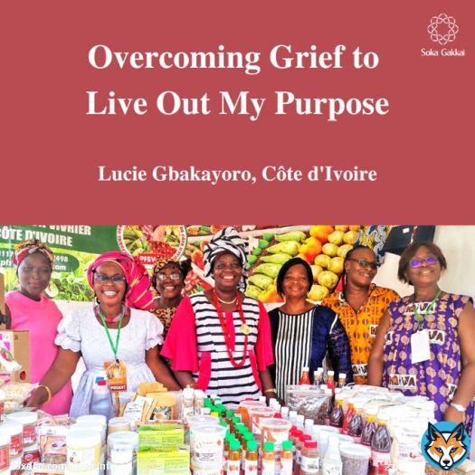 Overcoming the grief of losing three family members in short succession, Lucie Gbakayoro from C&ocirc;te d'Ivoire finds a way forward through her Buddhist practice.   Read the full story:   #InternationalWomensDay #WomenAroundtheWorld #empowerment #ssokagakkai