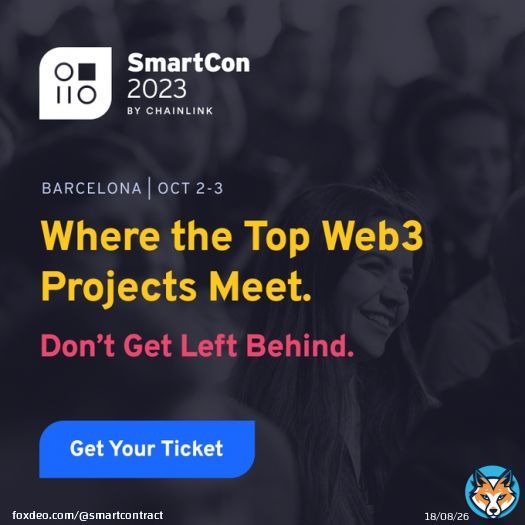 What does the ultimate Web3 experience look like?  SmartCon 2023.  We&rsquo;re getting ready to release an iconic lineup filled with top experts and projects.  You won&rsquo;t want to miss us in Barcelona