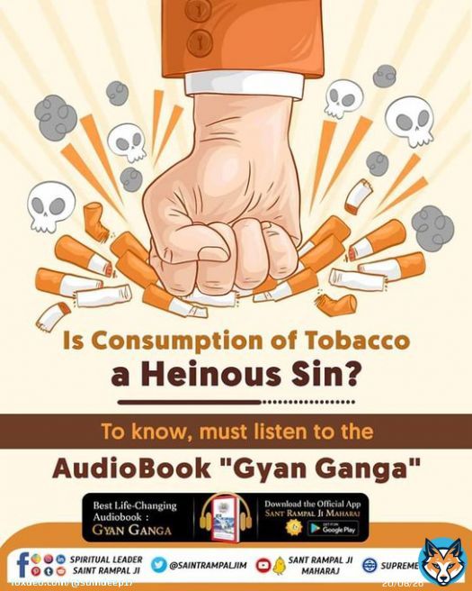 #GodMorningWednesday  Is Consumption of Tobacco a Heinous Sin ? To know, must listen to the AudioBook 'Gyan Ganga'. and download the official App 'SANT RAMPAL JI MAHARAJ'