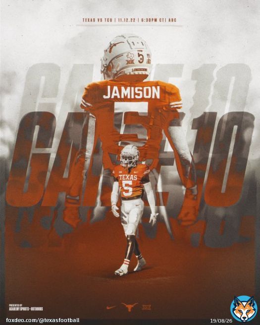 Prime time in Austin, TX    Texas vs TCU  Saturday, Nov. 12 | 6:30 PM CT  DKR-Texas Memorial Stadium   ABC