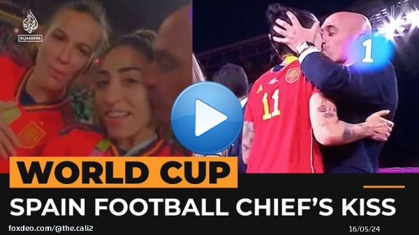 Outrage over Spain football chief’s kiss for World Cup winner | Al Jazee...  via @YouTube