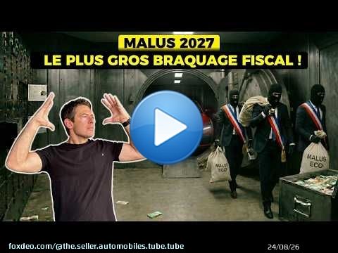 Malus automobile 2027 : le plus gros BRAQUAGE fiscal en France !