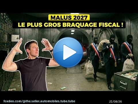 Malus automobile 2027 : le plus gros BRAQUAGE fiscal en France !
