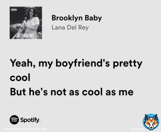 lana del rey once said..