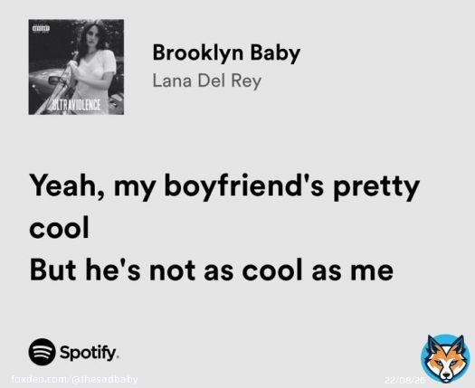lana del rey once said..