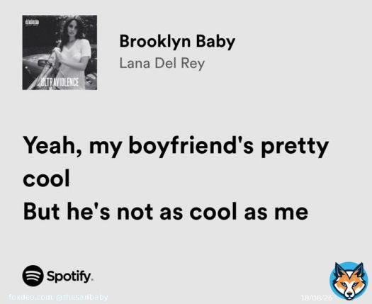 lana del rey once said..