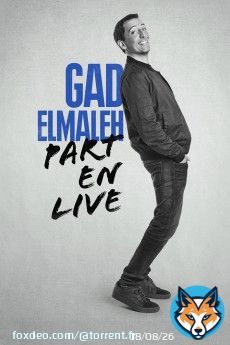 Gad Elmaleh: Part En Live