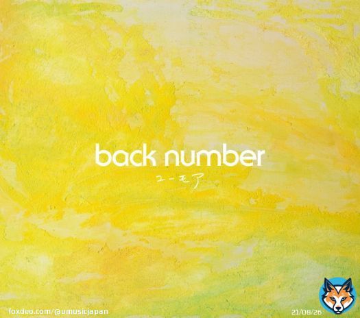【本日フラゲ日】  \u25e4ー・ー・ー・ー・ー・  　    back number  　　  new album    　『#ユーモア』  　ー・ー・ー・ー・ー・\u25e2  前作から約4年ぶり！ 待望のオリジナルアルバム   そして今晩は #CDTVライブライブ 出演です お見逃しなく！！  #backnumber_ユーモア