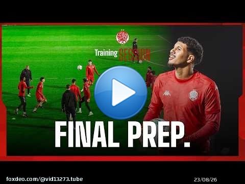 Final Training | Full Focus Ahead of Tomorrow Away Clash vs Union Touarga\ud83d\udcaa\u26bd
