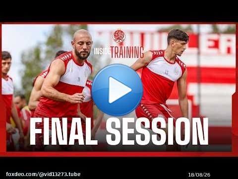 Final Session | Last Prep Before Matchday \ud83d\udd34\u26bd