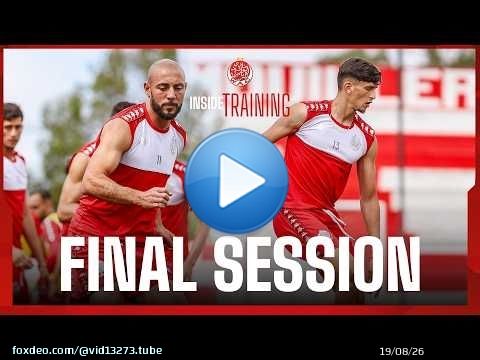 Final Session | Last Prep Before Matchday \ud83d\udd34\u26bd