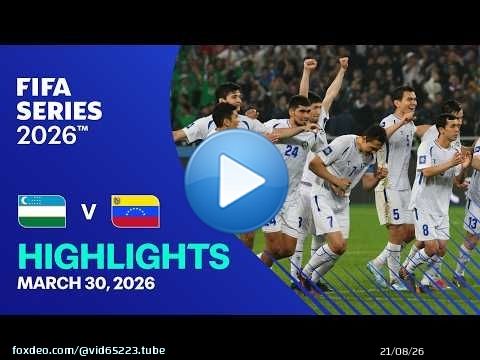 À LA UNE : Ouzbékistan contre Venezuela | FIFA Series 2026