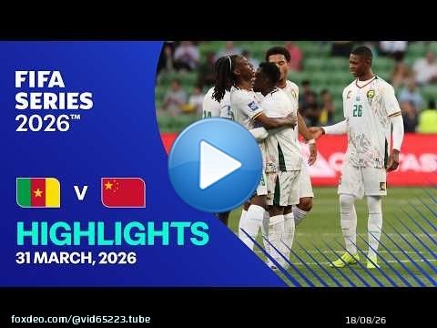 À LA UNE : Cameroun contre Chine | FIFA Series 2026