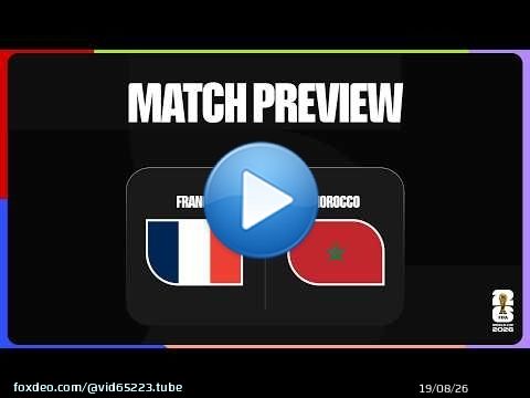 Présentation du match : France vs Maroc | Coupe du Monde de la FIFA 2026\u2122